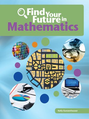 cover image of Find Your Future in Mathematics